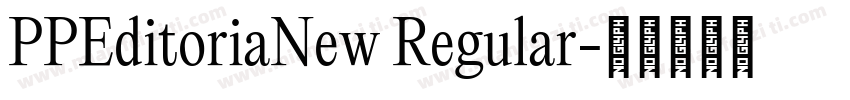 PPEditoriaNew Regular字体转换